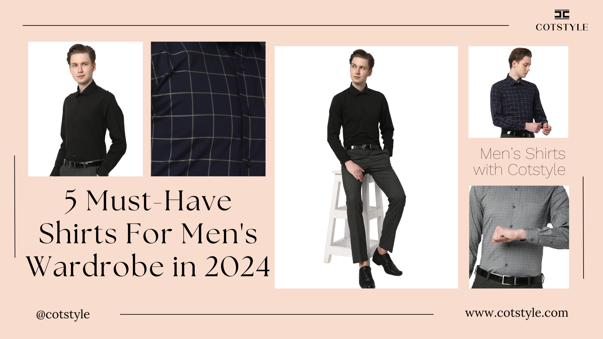 5 Must-Have Shirts for Men's Wardrobes in 2024 – Cotstyle