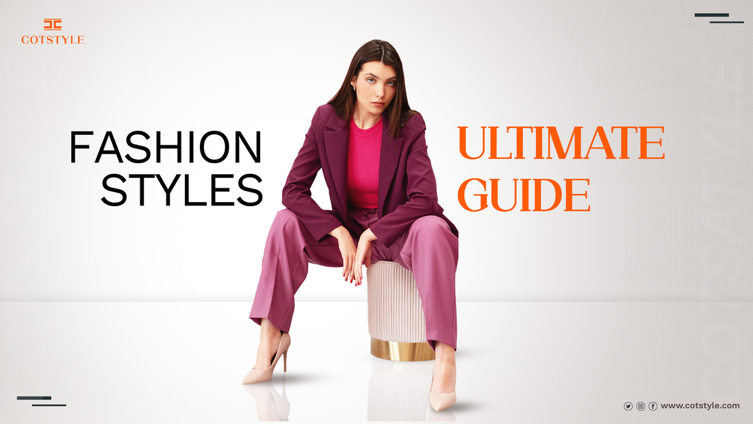 Types Of Fashion Styles