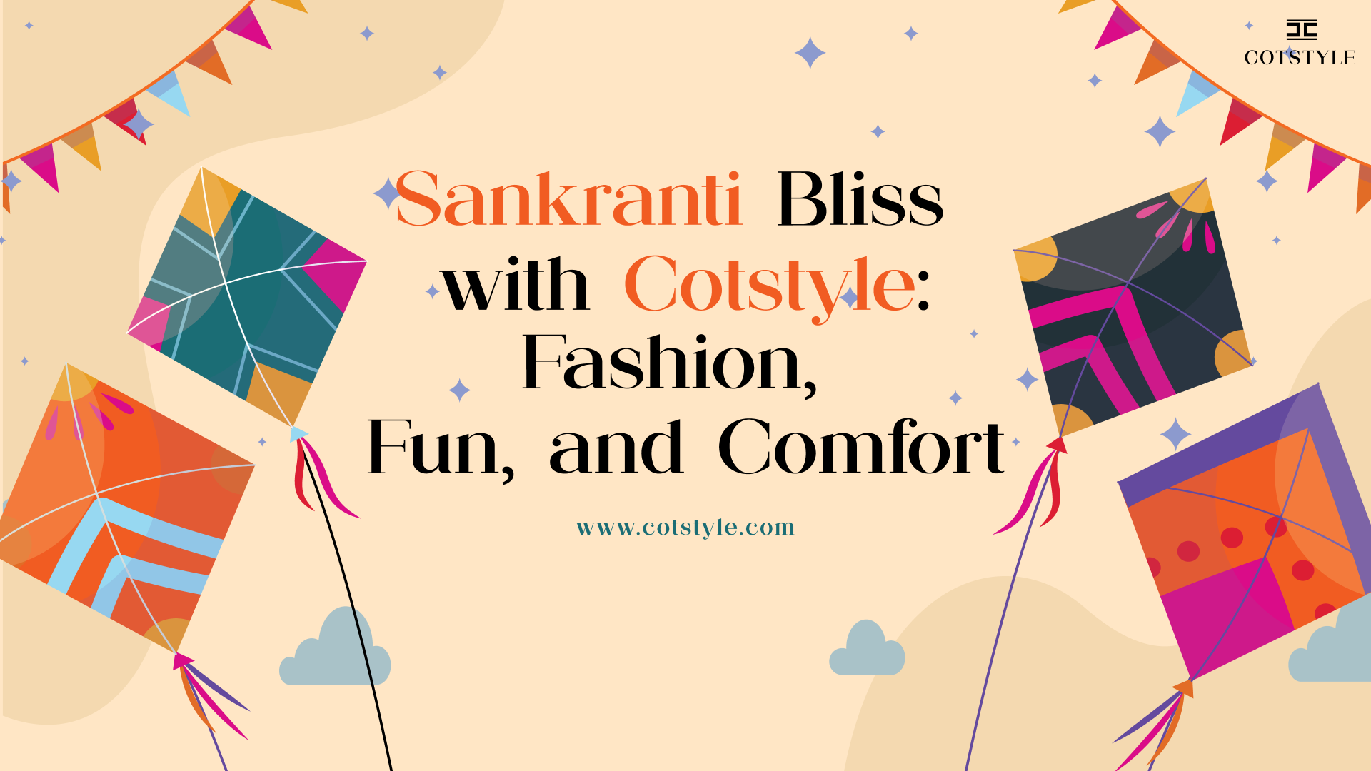 Sankranti Bliss with Cotstyle: Fashion, Fun, and Comfort